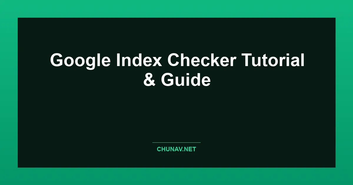 Google Index Checker Thumbnail