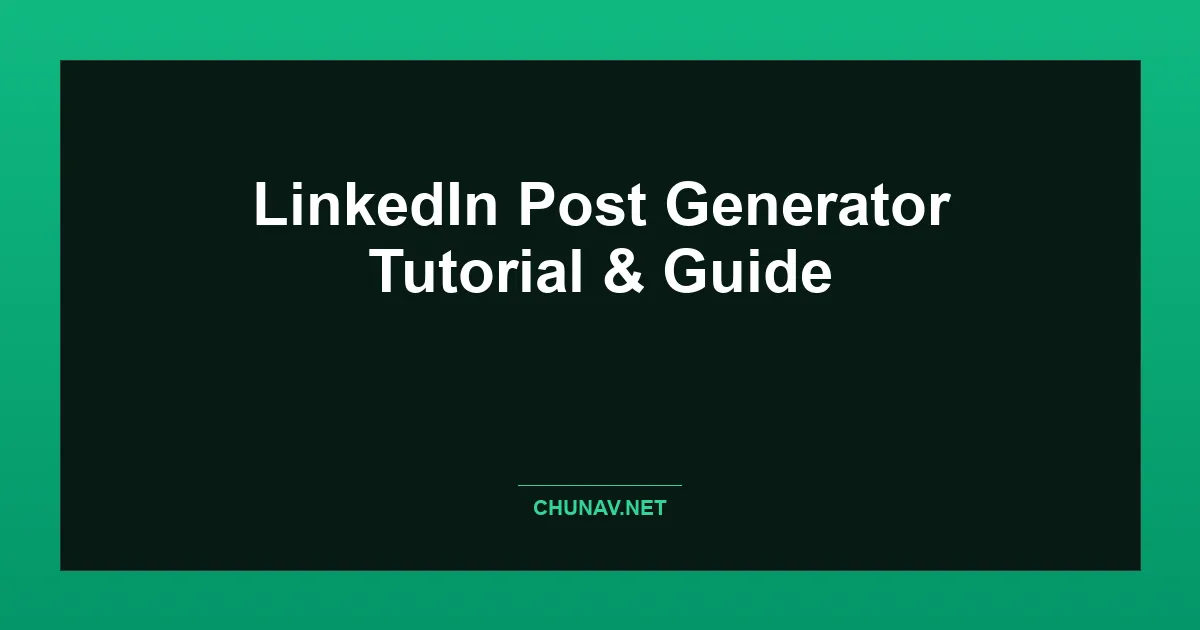 LinkedIn Post Generator Thumbnail