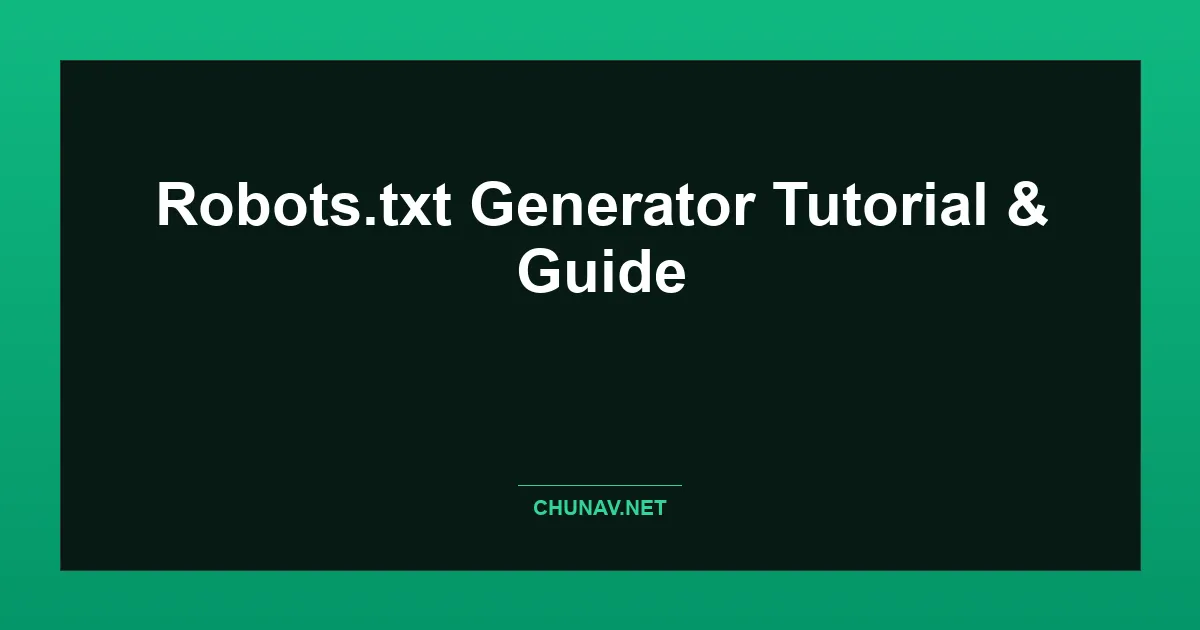 Robots.txt Generator Thumbnail